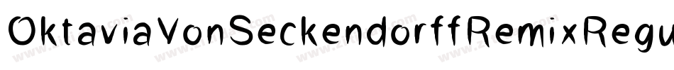 OktaviaVonSeckendorffRemixRegular-25ae字体转换