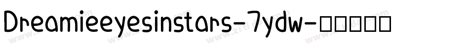 Dreamieeyesinstars-7ydw字体转换