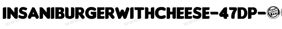 InsaniburgerWithCheese-47Dp字体转换