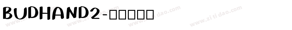 BUDHAND2字体转换