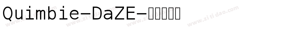 Quimbie-DaZE字体转换