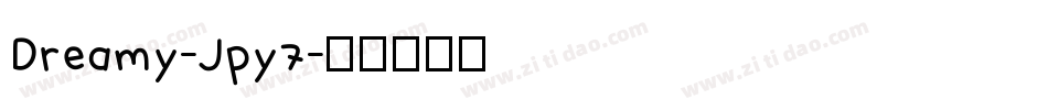 Dreamy-Jpy7字体转换