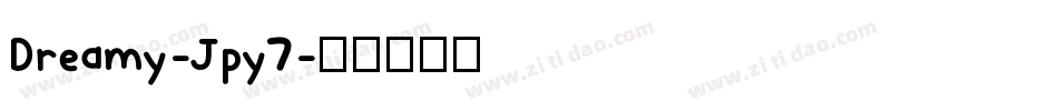 Dreamy-Jpy7字体转换