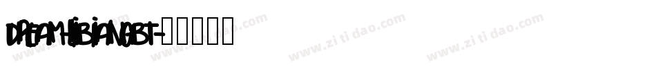 dream-libiangbt字体转换