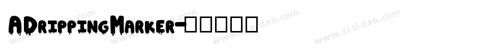 ADrippingMarker字体转换