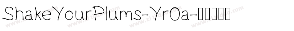 ShakeYourPlums-Yr0a字体转换