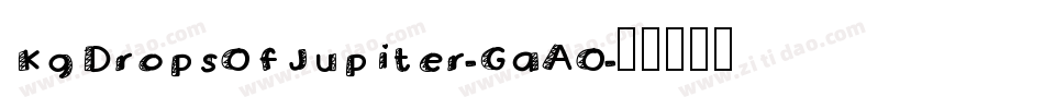 KgDropsOfJupiter-GaAO字体转换