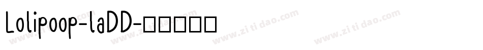 Lolipoop-laDD字体转换