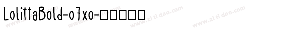 LolittaBold-o7xo字体转换