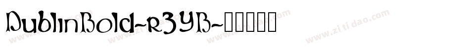 DublinBold-r3YB字体转换