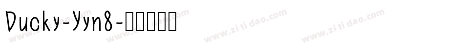 Ducky-Yyn8字体转换