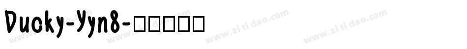 Ducky-Yyn8字体转换