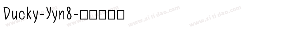 Ducky-Yyn8字体转换