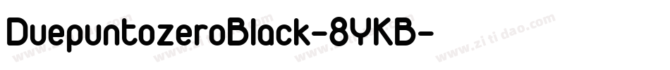 DuepuntozeroBlack-8YKB字体转换