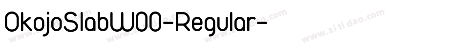 OkojoSlabW00-Regular字体转换