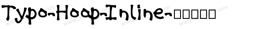 Typo-Hoop-Inline字体转换