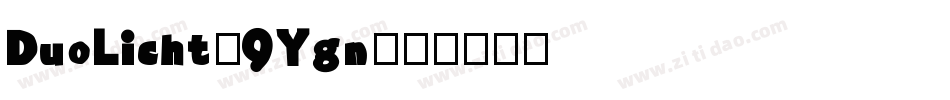 DuoLicht-9Ygn字体转换