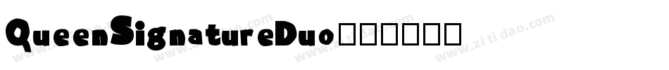 QueenSignatureDuo字体转换