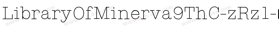 LibraryOfMinerva9ThC-zRz1字体转换