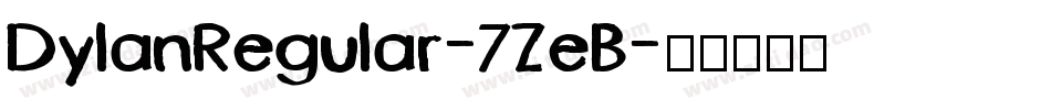 DylanRegular-7ZeB字体转换