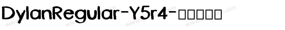 DylanRegular-Y5r4字体转换