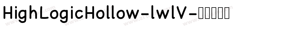 HighLogicHollow-lwlV字体转换 HighLogicHollow-lwlV字体转换