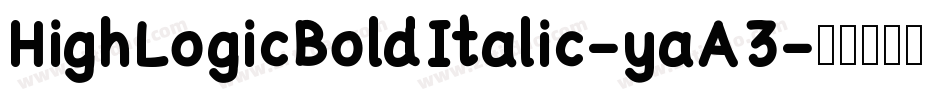 HighLogicBoldItalic-yaA3字体转换