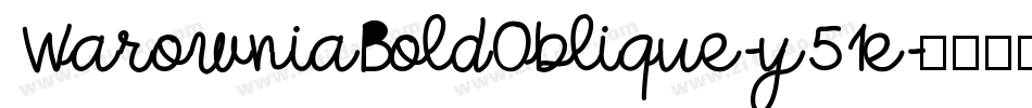 WarowniaBoldOblique-y51e字体转换