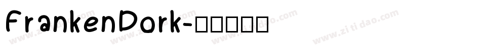 FrankenDork字体转换