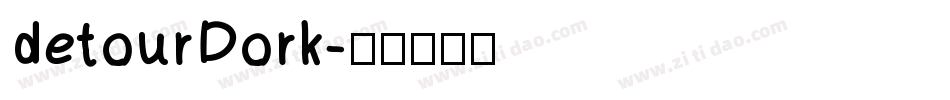 detourDork字体转换
