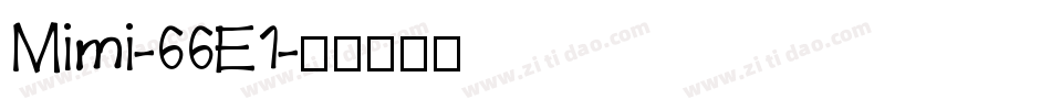 Mimi-66E1字体转换
