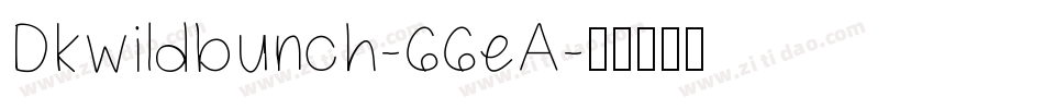 Dkwildbunch-66eA字体转换