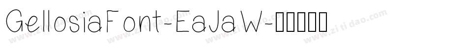 GellosiaFont-EaJaW字体转换