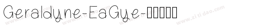 Geraldyne-EaGye字体转换