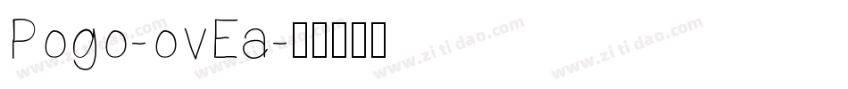 Pogo-ovEa字体转换