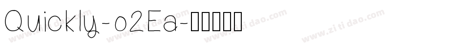 Quickly-o2Ea字体转换