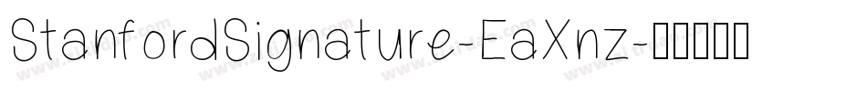 StanfordSignature-EaXnz字体转换