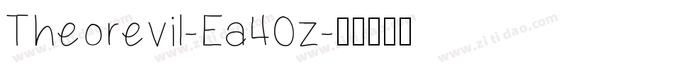 Theorevil-Ea40z字体转换