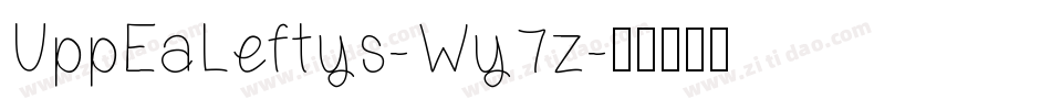 UppEaLeftys-Wy7z字体转换
