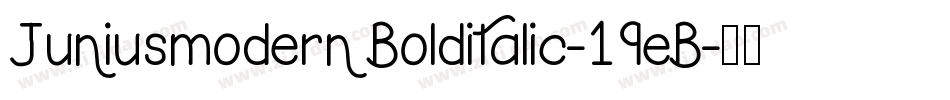 JuniusmodernBolditalic-19eB字体转换