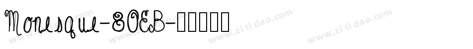 Monesque-80EB字体转换