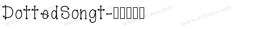 DottedSongt字体转换