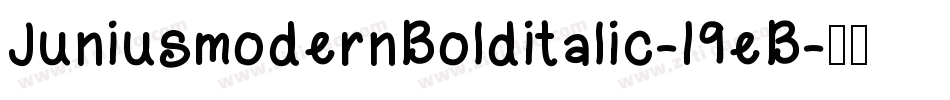 JuniusmodernBolditalic-19eB字体转换