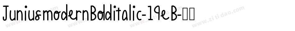 JuniusmodernBolditalic-19eB字体转换