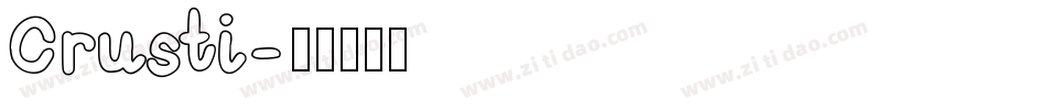 Crusti字体转换