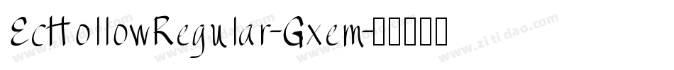 EcHollowRegular-Gxem字体转换