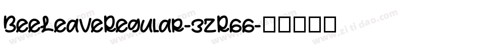 BeeLeaveRegular-3zR66字体转换