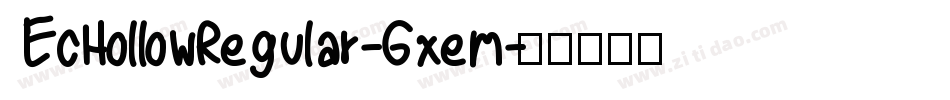 EcHollowRegular-Gxem字体转换