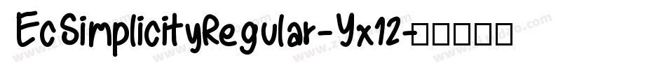 EcSimplicityRegular-Yx12字体转换
