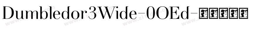 Dumbledor3Wide-0OEd字体转换
